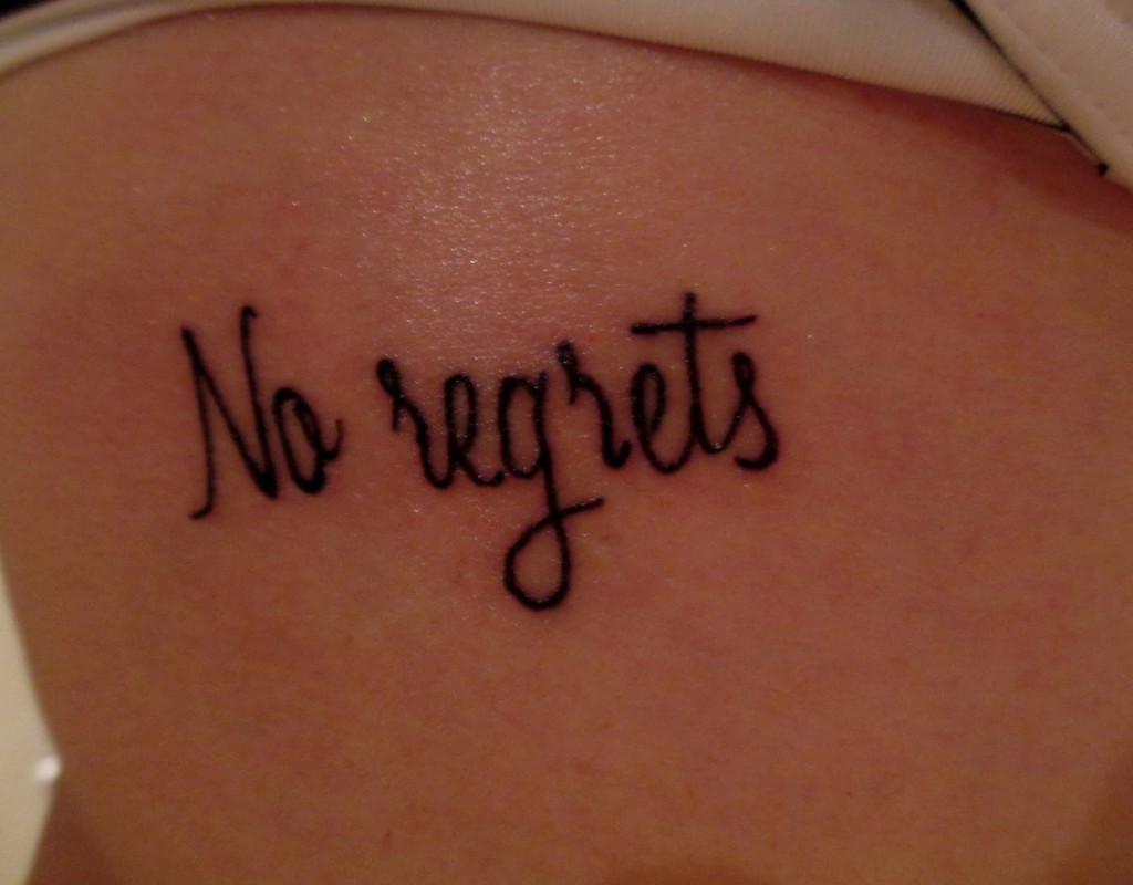 No Regrets Tattoos Designs, Ideas and Meaning | Tattoos For You