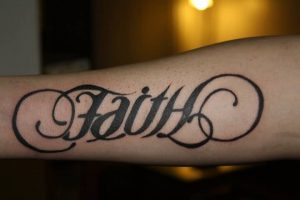 Faith Tattoos on Forearm