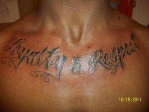 Respect and Loyalty Tattoos