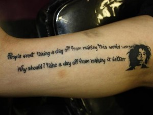 Bob Marley Quote Tattoos